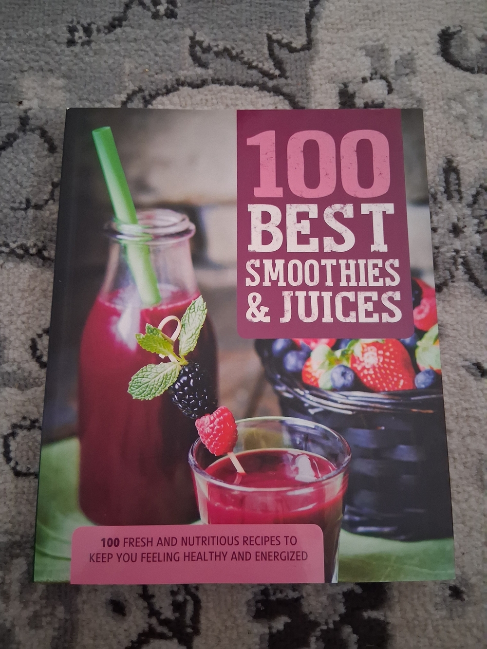 100 Best Smoothies & Juices Cookbook - Pink Cover